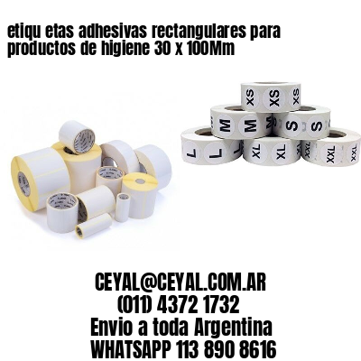 etiqu etas adhesivas rectangulares para productos de higiene 30 x 100Mm