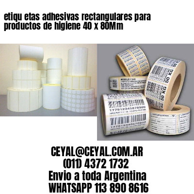 etiqu etas adhesivas rectangulares para productos de higiene 40 x 80Mm