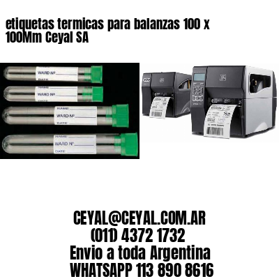 etiquetas termicas para balanzas 100 x 100Mm Ceyal SA