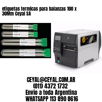 etiquetas termicas para balanzas 100 x 30Mm Ceyal SA
