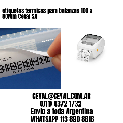 etiquetas termicas para balanzas 100 x 80Mm Ceyal SA