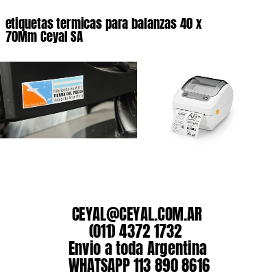 etiquetas termicas para balanzas 40 x 70Mm Ceyal SA