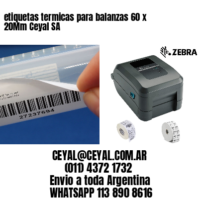 etiquetas termicas para balanzas 60 x 20Mm Ceyal SA