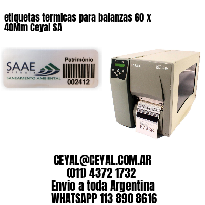 etiquetas termicas para balanzas 60 x 40Mm Ceyal SA