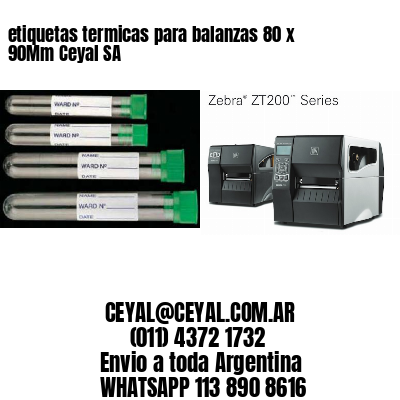 etiquetas termicas para balanzas 80 x 90Mm Ceyal SA