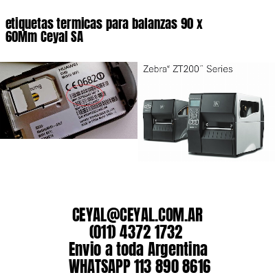 etiquetas termicas para balanzas 90 x 60Mm Ceyal SA