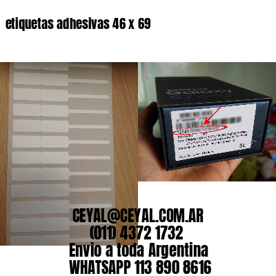 etiquetas adhesivas 46 x 69