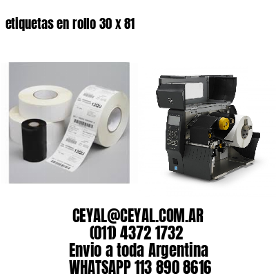 etiquetas en rollo 30 x 81