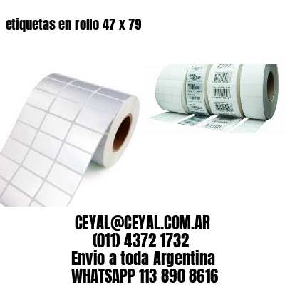 etiquetas en rollo 47 x 79