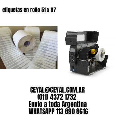 etiquetas en rollo 51 x 87