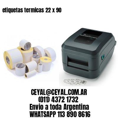 etiquetas termicas 22 x 90