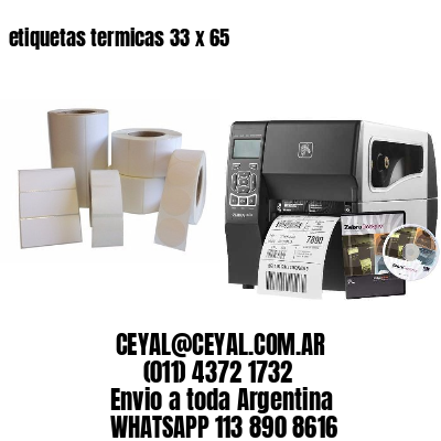 etiquetas termicas 33 x 65