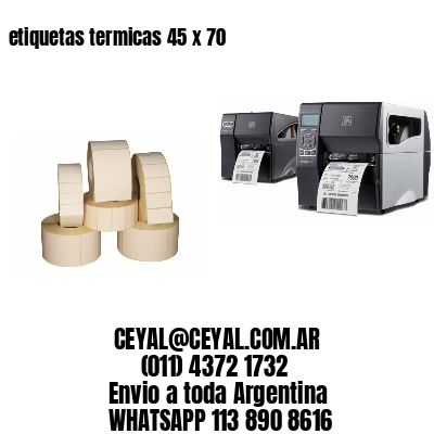 etiquetas termicas 45 x 70