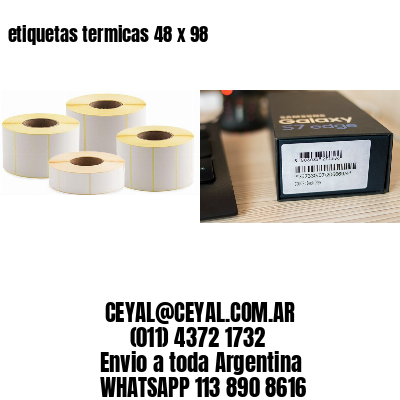 etiquetas termicas 48 x 98