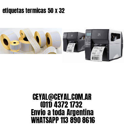 etiquetas termicas 50 x 32