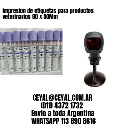impresion de etiquetas para productos veterinarios 80 x 50Mm