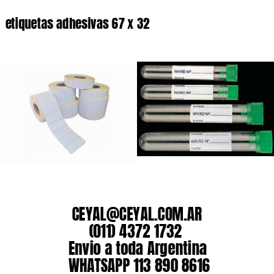 etiquetas adhesivas 67 x 32