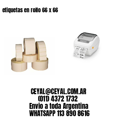 etiquetas en rollo 66 x 66