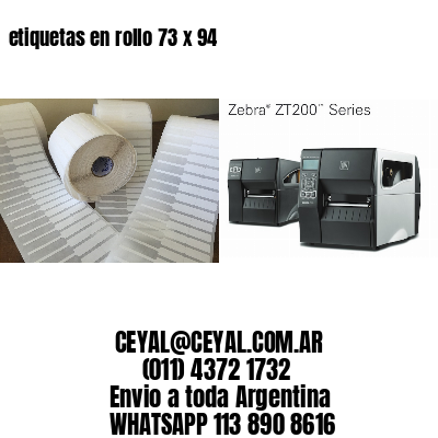 etiquetas en rollo 73 x 94