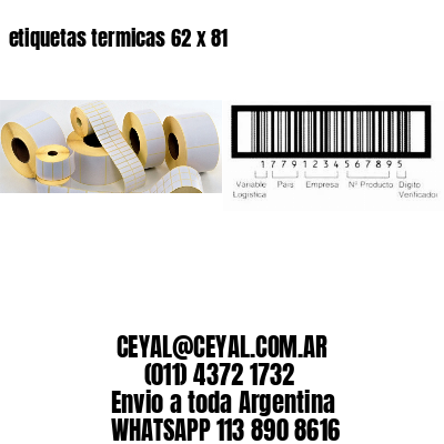 etiquetas termicas 62 x 81