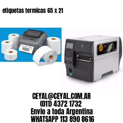 etiquetas termicas 65 x 21