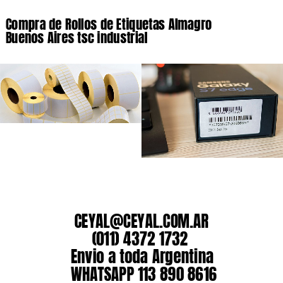 Compra de Rollos de Etiquetas Almagro  Buenos Aires tsc industrial