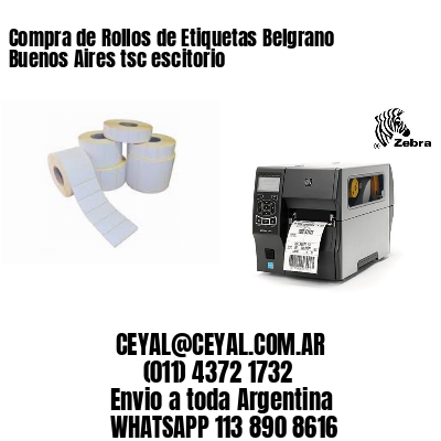 Compra de Rollos de Etiquetas Belgrano  Buenos Aires tsc escitorio