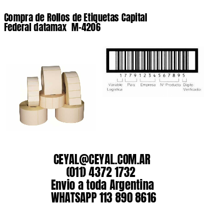 Compra de Rollos de Etiquetas Capital Federal datamax  M-4206