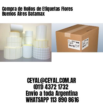 Compra de Rollos de Etiquetas Flores  Buenos Aires Datamax