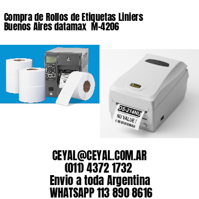 Compra de Rollos de Etiquetas Liniers  Buenos Aires datamax  M-4206