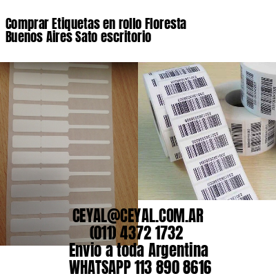 Comprar Etiquetas en rollo Floresta  Buenos Aires Sato escritorio