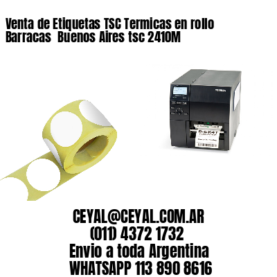 Venta de Etiquetas TSC Termicas en rollo Barracas  Buenos Aires tsc 2410M