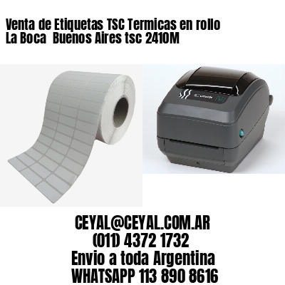 Venta de Etiquetas TSC Termicas en rollo La Boca  Buenos Aires tsc 2410M