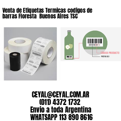 Venta de Etiquetas Termicas codigos de barras Floresta  Buenos Aires TSC