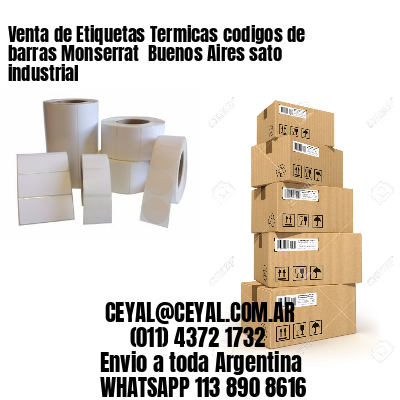 Venta de Etiquetas Termicas codigos de barras Monserrat  Buenos Aires sato industrial