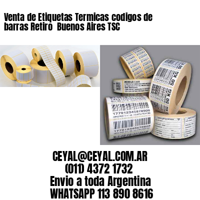 Venta de Etiquetas Termicas codigos de barras Retiro  Buenos Aires TSC