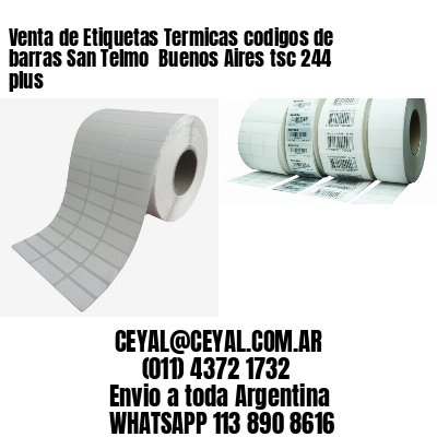 Venta de Etiquetas Termicas codigos de barras San Telmo  Buenos Aires tsc 244 plus