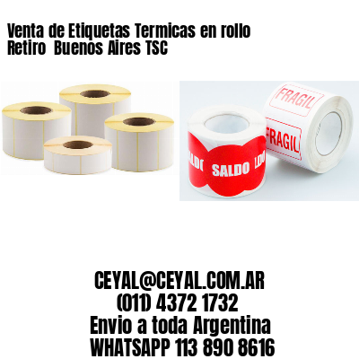 Venta de Etiquetas Termicas en rollo Retiro  Buenos Aires TSC