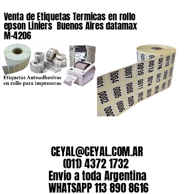 Venta de Etiquetas Termicas en rollo epson Liniers  Buenos Aires datamax  M-4206