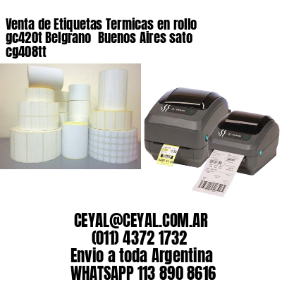Venta de Etiquetas Termicas en rollo gc420t Belgrano  Buenos Aires sato cg408tt