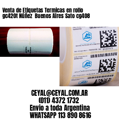 Venta de Etiquetas Termicas en rollo gc420t Núñez  Buenos Aires Sato cg408