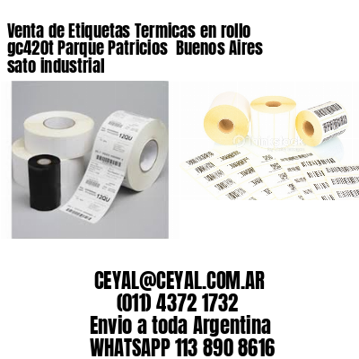 Venta de Etiquetas Termicas en rollo gc420t Parque Patricios  Buenos Aires sato industrial