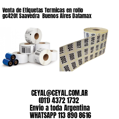 Venta de Etiquetas Termicas en rollo gc420t Saavedra  Buenos Aires Datamax
