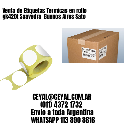 Venta de Etiquetas Termicas en rollo gk420t Saavedra  Buenos Aires Sato