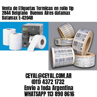 Venta de Etiquetas Termicas en rollo tlp 2844 Belgrano  Buenos Aires datamax Datamax E-4204B