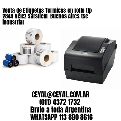 Venta de Etiquetas Termicas en rollo tlp 2844 Vélez Sársfield  Buenos Aires tsc industrial