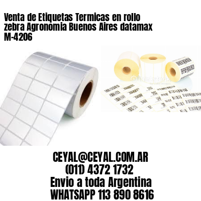 Venta de Etiquetas Termicas en rollo zebra Agronomia Buenos Aires datamax  M-4206