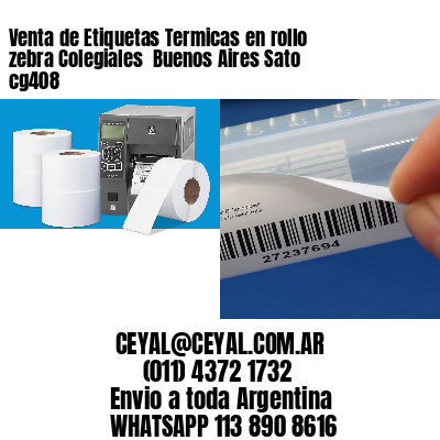 Venta de Etiquetas Termicas en rollo zebra Colegiales  Buenos Aires Sato cg408