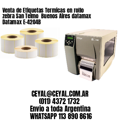 Venta de Etiquetas Termicas en rollo zebra San Telmo  Buenos Aires datamax Datamax E-4204B