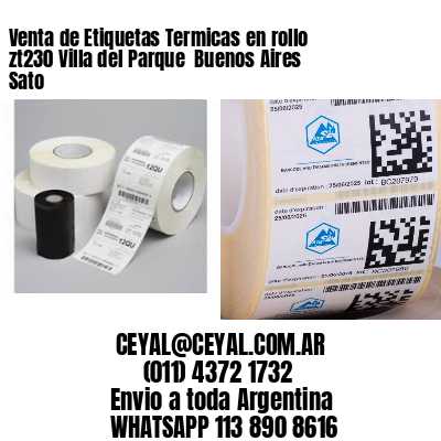 Venta de Etiquetas Termicas en rollo zt230 Villa del Parque  Buenos Aires Sato